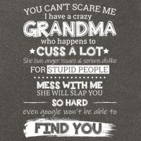 You Can't Scare Me I Have a Crazy Grandma Cotton Canvas Backpack