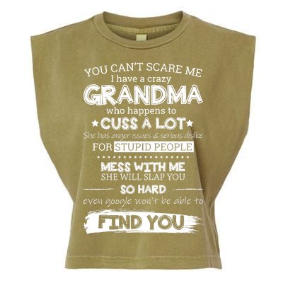 You Can't Scare Me I Have a Crazy Grandma Garment-Dyed Women's Muscle Tee