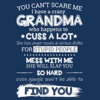 You Can't Scare Me I Have a Crazy Grandma Cool Comfort Performance Bucket Hat