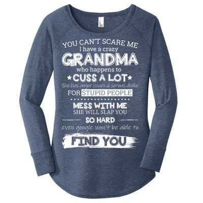 You Can't Scare Me I Have a Crazy Grandma Women's Perfect Tri Tunic Long Sleeve Shirt