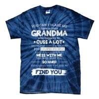 You Can't Scare Me I Have a Crazy Grandma Tie-Dye T-Shirt