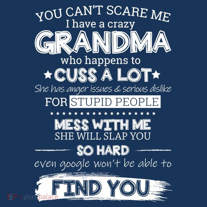 You Can't Scare Me I Have a Crazy Grandma Toddler Hoodie