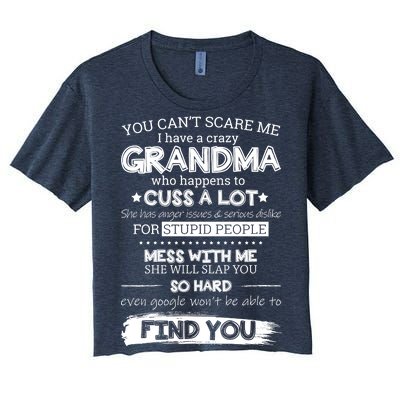 You Can't Scare Me I Have a Crazy Grandma Women's Crop Top Tee