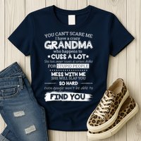 You Can't Scare Me I Have a Crazy Grandma Womens T-Shirt