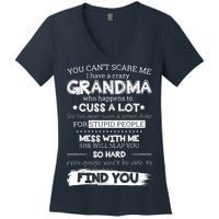 You Can't Scare Me I Have a Crazy Grandma Women's V-Neck T-Shirt