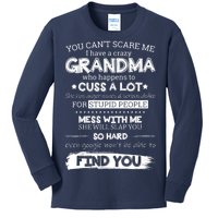 You Can't Scare Me I Have a Crazy Grandma Kids Long Sleeve Shirt