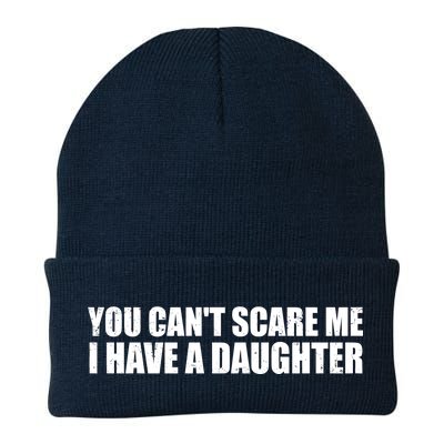 You Can't Scare Me I Have A Daughter Knit Cap Winter Beanie