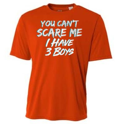 You Can't Scare Me I Have Three Boys Cooling Performance Crew T-Shirt