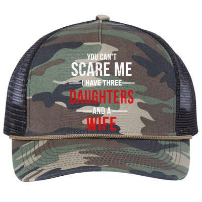 You Can't Scare Me I Have Three Daughters And A Wife Retro Rope Trucker Hat Cap