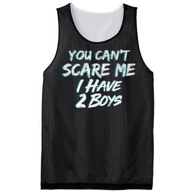 You Can't Scare Me I Have Two Boys Mesh Reversible Basketball Jersey Tank