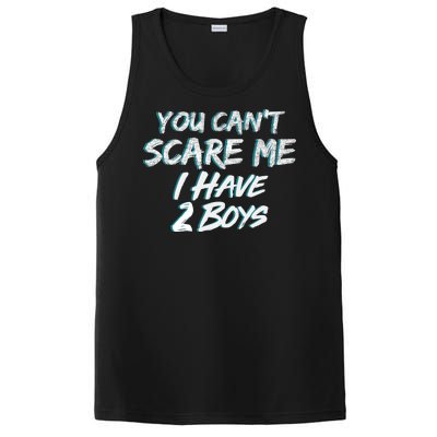 You Can't Scare Me I Have Two Boys PosiCharge Competitor Tank