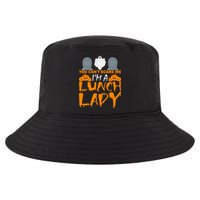 You Can't Scare Me I'm A lunch Lady Cool Comfort Performance Bucket Hat