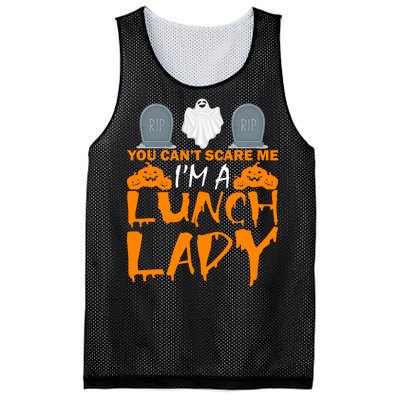 You Can't Scare Me I'm A lunch Lady Mesh Reversible Basketball Jersey Tank