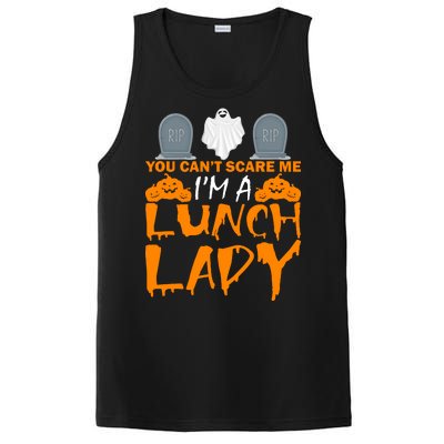 You Can't Scare Me I'm A lunch Lady PosiCharge Competitor Tank