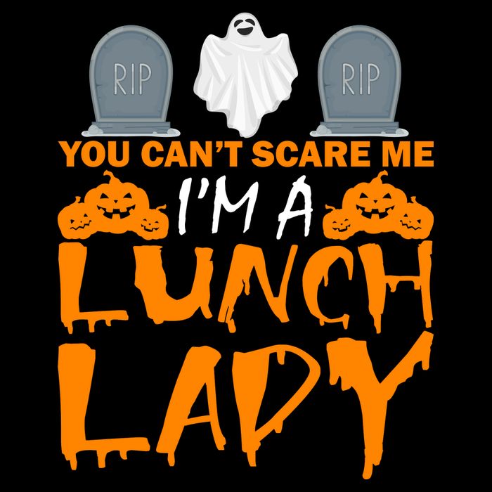 You Can't Scare Me I'm A lunch Lady Kids T-Shirt