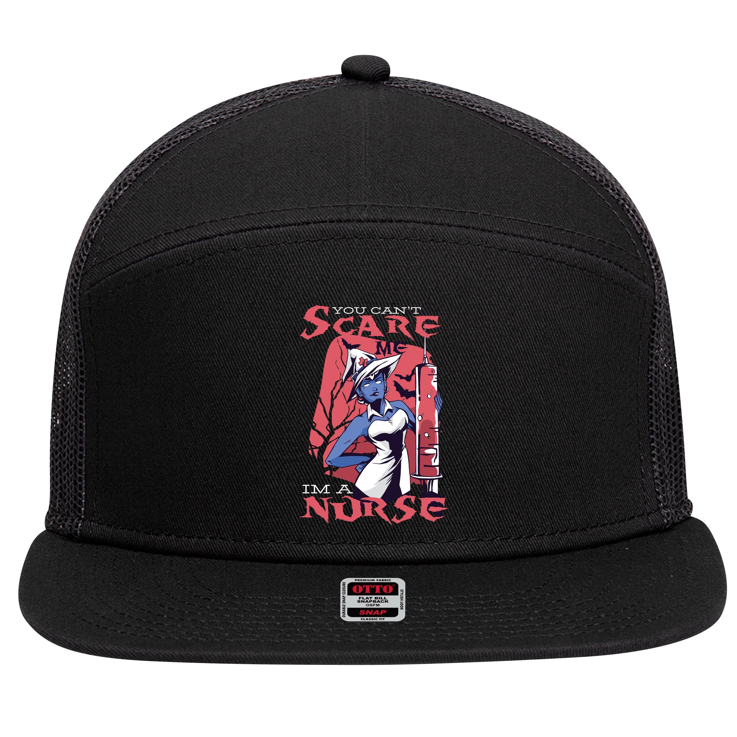 You Can't Scare Me I'm A Nurse 7 Panel Mesh Trucker Snapback Hat
