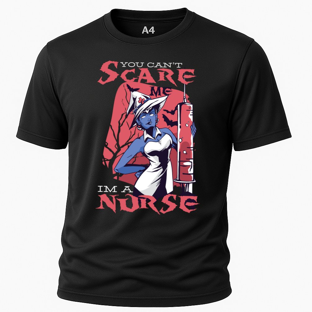 You Can't Scare Me I'm A Nurse Performance Shirt