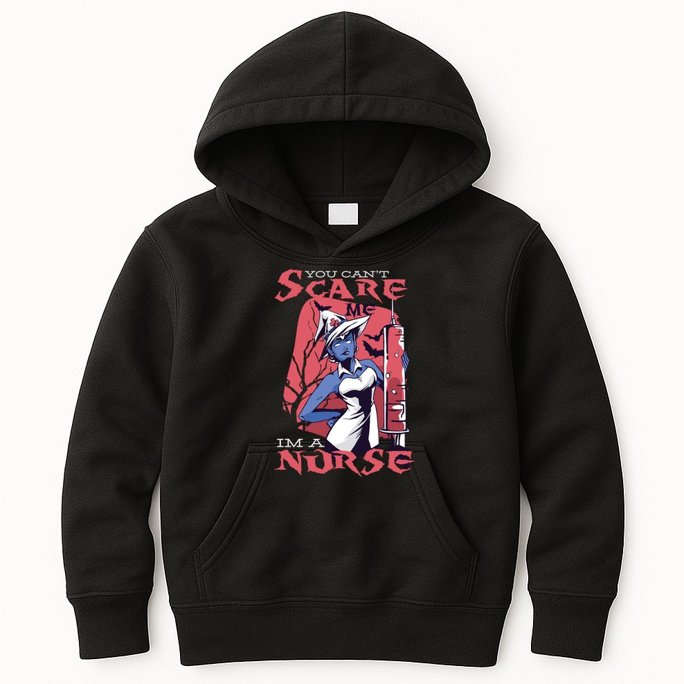 You Can't Scare Me I'm A Nurse Kids Hoodie