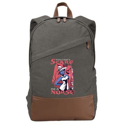 You Can't Scare Me I'm A Nurse Cotton Canvas Backpack