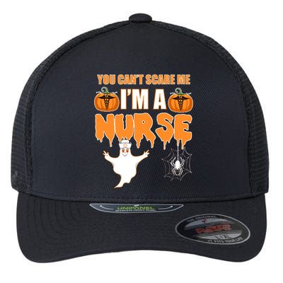 You Can't Scare Me I'm A Nurse Halloween Flexfit Unipanel Trucker Cap