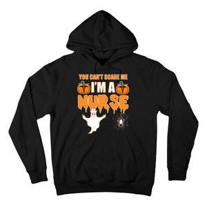 You Can't Scare Me I'm A Nurse Halloween Hoodie