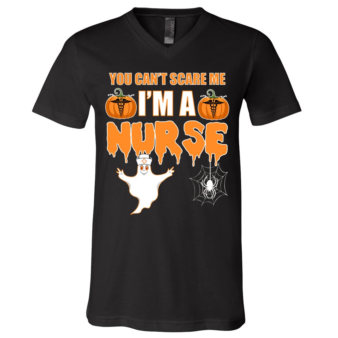 You Can't Scare Me I'm A Nurse Halloween V-Neck T-Shirt