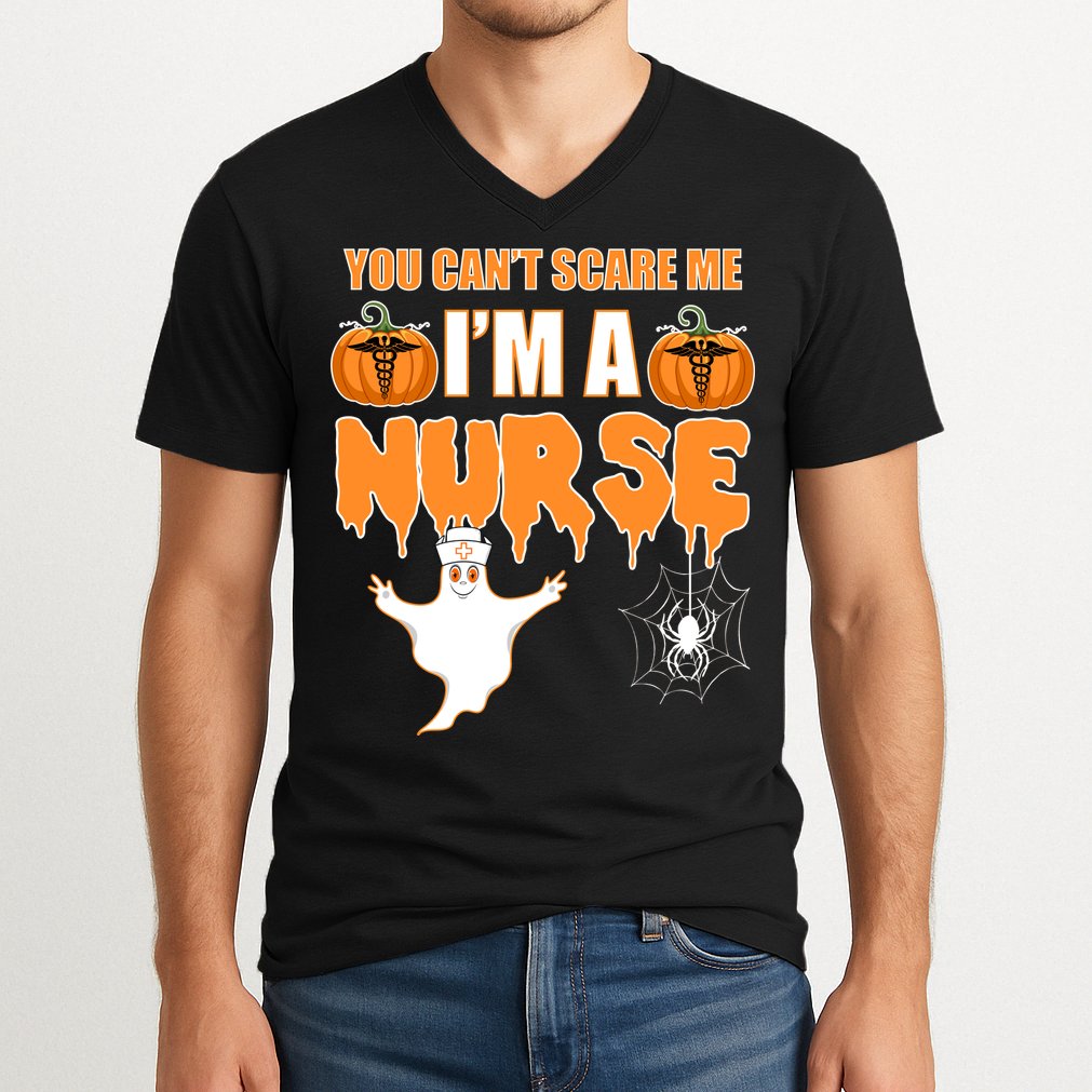 You Can't Scare Me I'm A Nurse Halloween V-Neck T-Shirt
