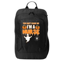 You Can't Scare Me I'm A Nurse Halloween City Backpack