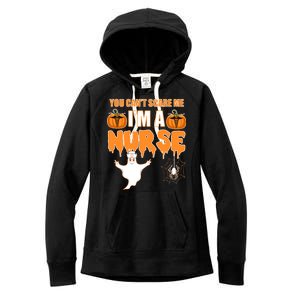 You Can't Scare Me I'm A Nurse Halloween Women's Fleece Hoodie