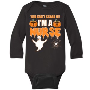 You Can't Scare Me I'm A Nurse Halloween Baby Long Sleeve Bodysuit