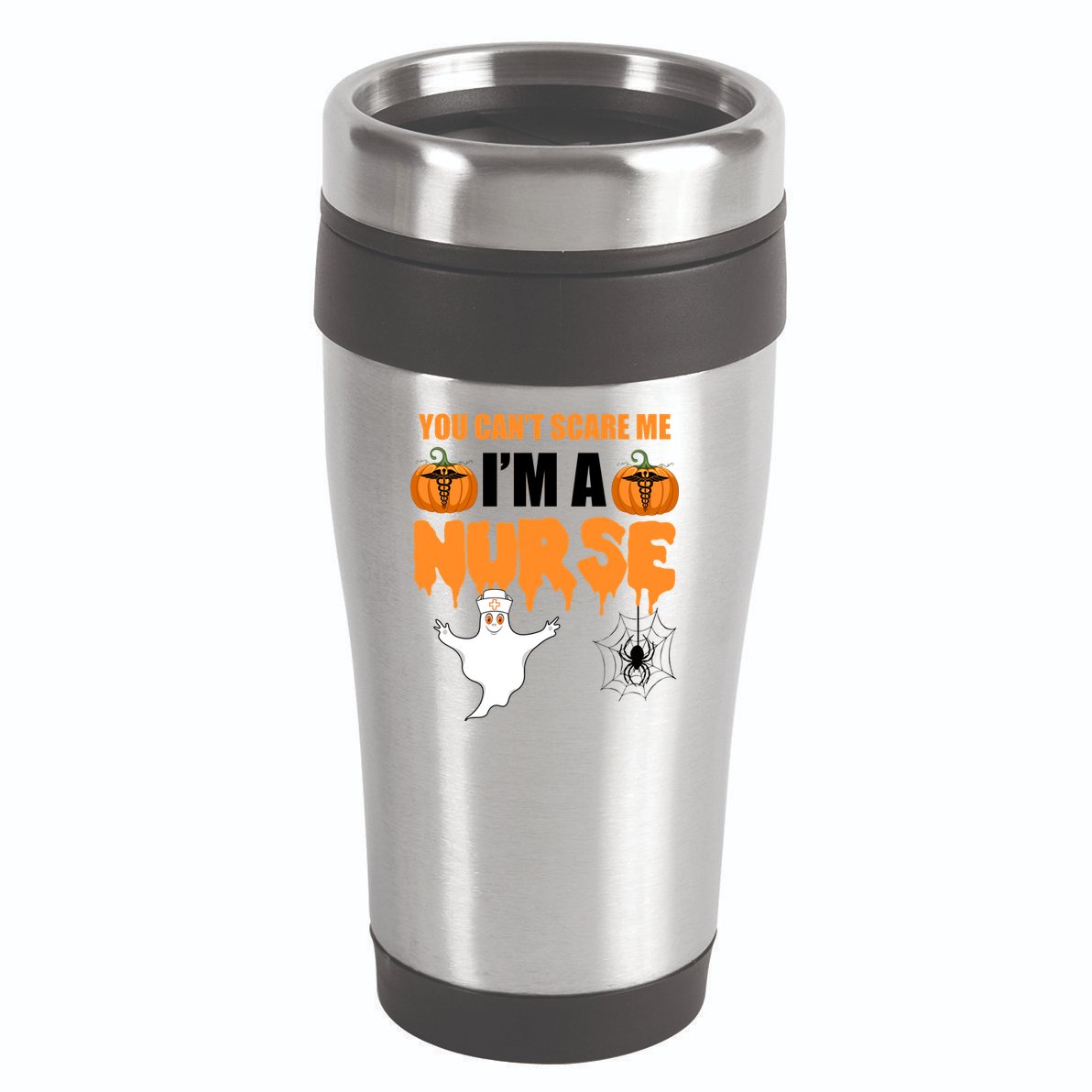 You Can't Scare Me I'm A Nurse Halloween 16oz Travel Tumbler