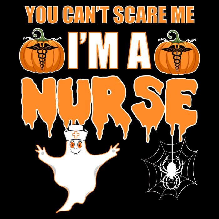 You Can't Scare Me I'm A Nurse Halloween Poster