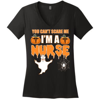 You Can't Scare Me I'm A Nurse Halloween Women's V-Neck T-Shirt