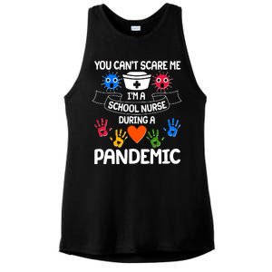 You Can't Scare Me I'm A School Nurse During the Pandemic Ladies PosiCharge Tri-Blend Wicking Tank