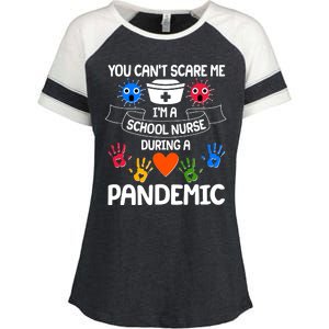 You Can't Scare Me I'm A School Nurse During the Pandemic Enza Ladies Jersey Colorblock Tee