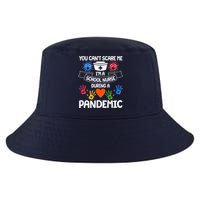 You Can't Scare Me I'm A School Nurse During the Pandemic Cool Comfort Performance Bucket Hat