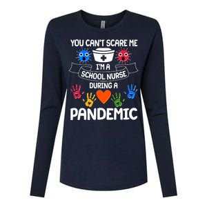 You Can't Scare Me I'm A School Nurse During the Pandemic Womens Cotton Relaxed Long Sleeve T-Shirt