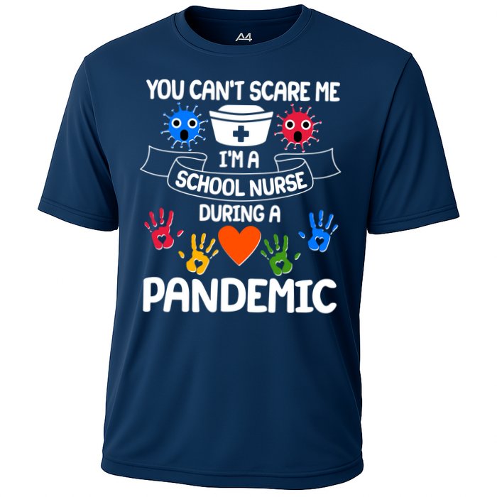 You Can't Scare Me I'm A School Nurse During the Pandemic Cooling Performance Crew T-Shirt