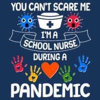 You Can't Scare Me I'm A School Nurse During the Pandemic Drawstring Bag