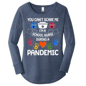 You Can't Scare Me I'm A School Nurse During the Pandemic Women's Perfect Tri Tunic Long Sleeve Shirt