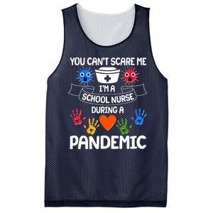 You Can't Scare Me I'm A School Nurse During the Pandemic Mesh Reversible Basketball Jersey Tank