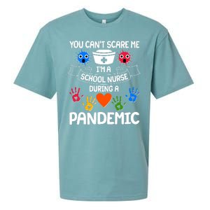 You Can't Scare Me I'm A School Nurse During the Pandemic Sueded Cloud Jersey T-Shirt