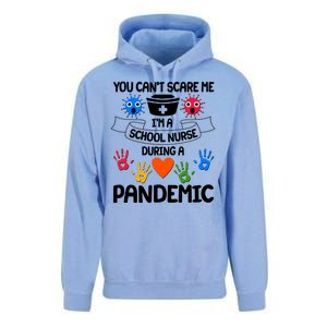 You Can't Scare Me I'm A School Nurse During the Pandemic Unisex Surf Hoodie