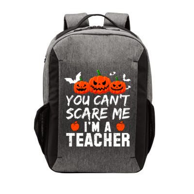 You Can't Scare Me I'm A Teacher Vector Backpack