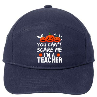 You Can't Scare Me I'm A Teacher 7-Panel Snapback Hat