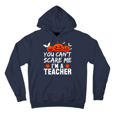 You Can't Scare Me I'm A Teacher Tall Hoodie