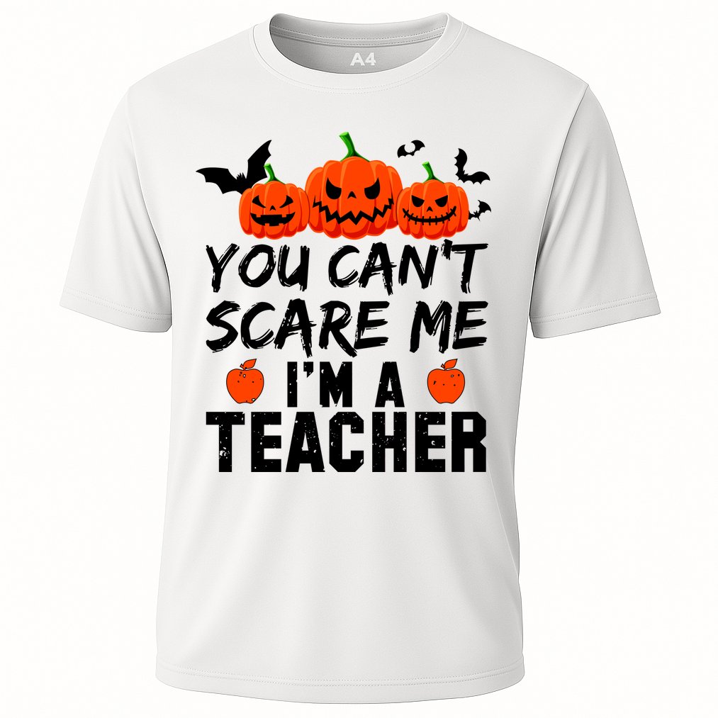 You Can't Scare Me I'm A Teacher Performance Shirt
