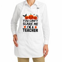 You Can't Scare Me I'm A Teacher Apron