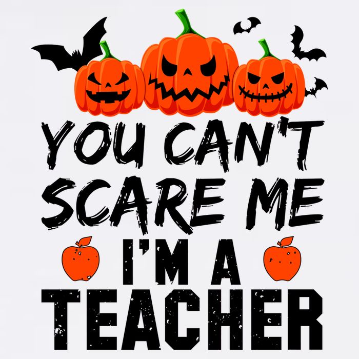 You Can't Scare Me I'm A Teacher Button
