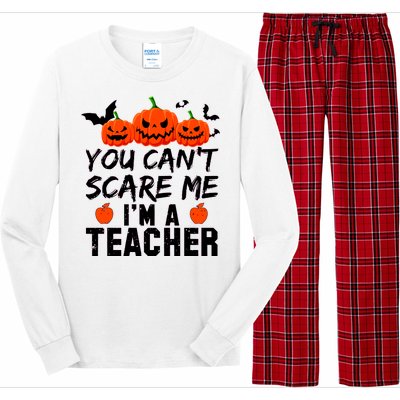 You Can't Scare Me I'm A Teacher Long Sleeve Pajama Set